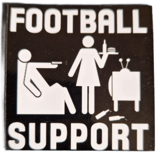 Kühlschrankmagnet - Football Supporter - Sprüche