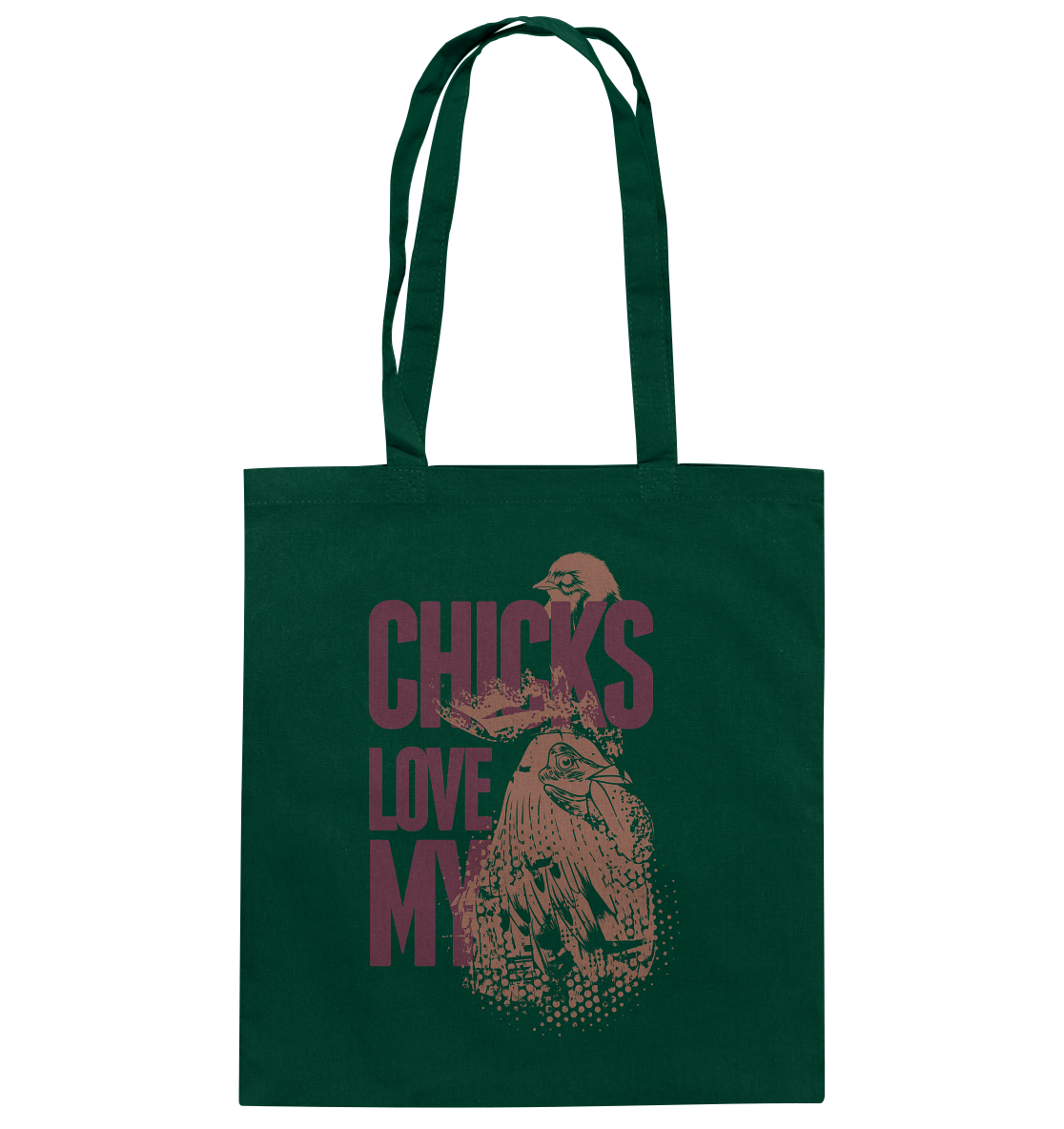 CHICKS LOVE MY - Baumwolltasche