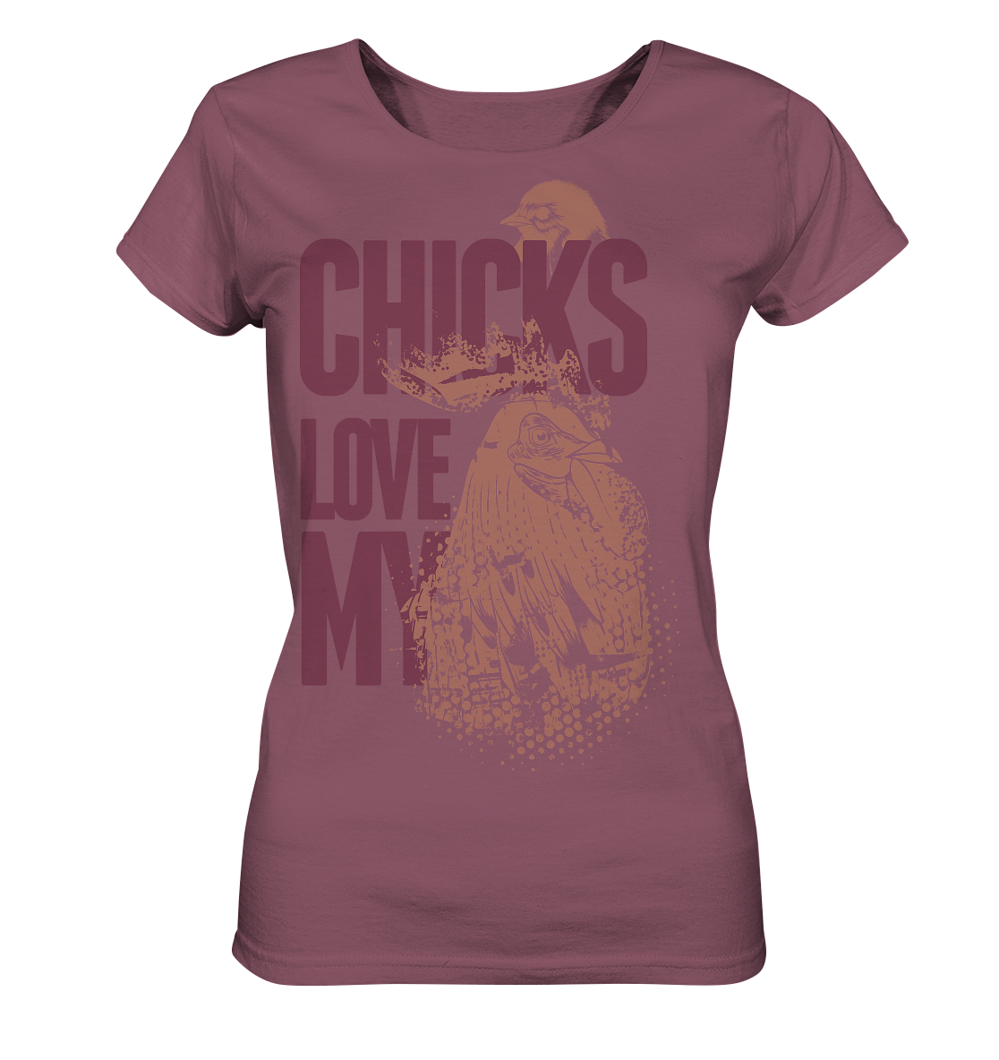 CHICKS LOVE MY - Ladies Organic Shirt